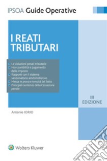 I reati tributari. E-book. Formato EPUB ebook di Antonio Iorio