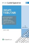 I reati tributari. E-book. Formato EPUB ebook