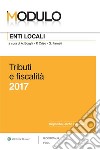 Modulo Enti Locali Tributi e fiscalità. E-book. Formato EPUB ebook di Antonino Borghi