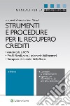 Strumenti e procedure per il recupero crediti. E-book. Formato EPUB ebook