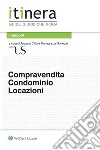 Compravendita Condominio Locazioni. E-book. Formato EPUB ebook di Mariagrazia Monegat