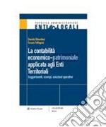 La contabilità economico-patrimoniale applicata agli Enti Territoriali. E-book. Formato PDF ebook