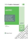 Lavoro 2017. E-book. Formato PDF ebook di Indicitalia