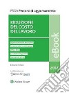 Riduzione del costo del lavoro. E-book. Formato PDF ebook di Eufranio Massi