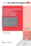 Strategia aziendale: controllo, monitoraggio e valutazione. E-book. Formato EPUB ebook