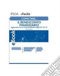 Come fare… Il Rendiconto finanziario. E-book. Formato PDF ebook di MARCO ORLANDI