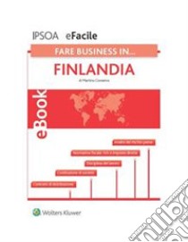 Investire in…Finlandia. E-book. Formato PDF ebook di Martino Conserva