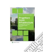 Progettare Green Infrastructure. E-book. Formato PDF ebook