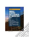 Manuale operativo per la sicurezza nei cantieri edili. E-book. Formato PDF ebook di Marco Grandi