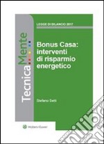 Bonus casa: interventi di risparmio energetico. E-book. Formato PDF