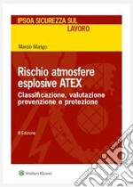 Rischio atmosfere esplosive ATEX . E-book. Formato PDF ebook