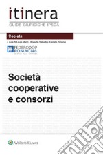 Società cooperative e consorzi. E-book. Formato EPUB ebook