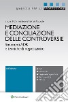 Mediazione e conciliazione delle controversie. E-book. Formato EPUB ebook