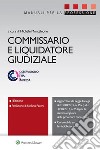 Commissario e liquidatore giudiziale. E-book. Formato EPUB ebook