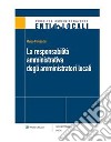 La responsabilità amministrativa degli amministratori locali . E-book. Formato PDF ebook di Marco Comaschi