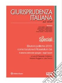 Elezioni politiche 2018: come funziona il Rosatellum bis . E-book. Formato PDF ebook di Paolo Passaglia