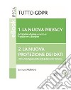 La nuova privacy. E-book. Formato PDF ebook di Enrico Barraco