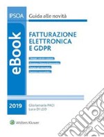 Fatturazione elettronica e GDPR. E-book. Formato PDF