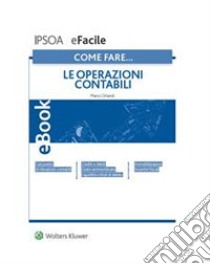 Come fare... Le operazioni contabili. E-book. Formato PDF ebook di MARCO ORLANDI