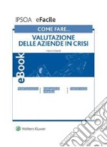 Come fare… Valutazione delle aziende in crisi. E-book. Formato PDF ebook