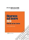 Sicurezza sul lavoro 2018. E-book. Formato PDF ebook