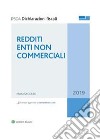 Redditi enti non commerciali 2019. E-book. Formato PDF ebook