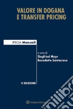 Valore in dogana e transfer pricing. E-book. Formato EPUB ebook