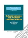 Dieci anni di performance - D.Lgs. N. 150/2009 - I valutatori si raccontano. E-book. Formato PDF ebook di a cura di Angelo Maria SavazziPietro BevilacquaBruno Susio