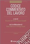 Codice commentaro del lavoro I ed.. E-book. Formato PDF ebook