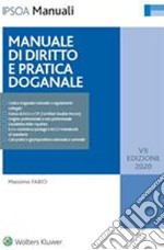 Manuale di diritto e pratica doganale. E-book. Formato PDF ebook