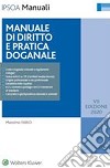 Manuale di diritto e pratica doganale. E-book. Formato PDF ebook