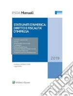 Stati Uniti d'America: diritto e fiscalità d'impresa. E-book. Formato EPUB ebook