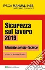 Sicurezza sul lavoro 2019 . E-book. Formato PDF ebook