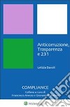 Anticorruzione, Trasparenza e 231. E-book. Formato PDF ebook