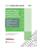 Diritto della blockchain, intelligenza artificiale e IoT. E-book. Formato PDF ebook