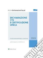 Dichiarazione 770 2020 e Certificazione unica. E-book. Formato PDF