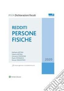 Redditi persone fisiche 2020. E-book. Formato PDF ebook di R. ArtinaV.ArtinaG. CremonaP.MonarcaN. Tarantino