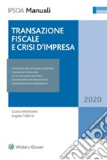 Transazione fiscale e crisi d'impresa. E-book. Formato EPUB ebook