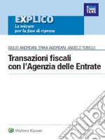 Transazioni fiscali con l'Agenzia delle Entrate. E-book. Formato PDF ebook