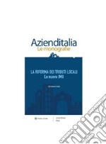 La riforma dei tributi locali La nuova IMU. E-book. Formato PDF