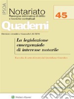 La legislazione emergenziale di interesse notarile. E-book. Formato PDF ebook