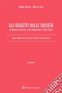 Gli oggetti delle società. E-book. Formato EPUB ebook di Angelo Busani