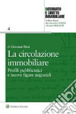 La circolazione immobiliare. E-book. Formato EPUB