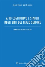 Atto costitutivo e stati degli enti del terzo settore. E-book. Formato EPUB ebook