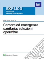 Carcere ed emergenza sanitaria: soluzioni operative. E-book. Formato PDF ebook