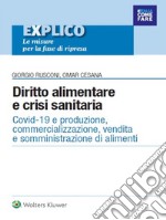 Diritto alimentare e crisi sanitaria  . E-book. Formato PDF ebook