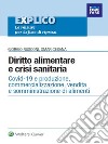 Diritto alimentare e crisi sanitaria  . E-book. Formato PDF ebook di Giorgio Rusconi