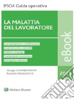 La malattia del lavoratore. E-book. Formato PDF ebook