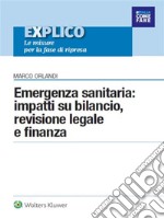 Come fare… Emergenza sanitaria: impatti su bilancio, revisione legale e finanza. E-book. Formato PDF