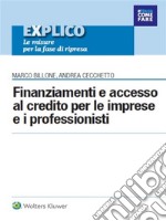 Finanziamenti e accesso al credito per le imprese e i professionisti. E-book. Formato PDF ebook